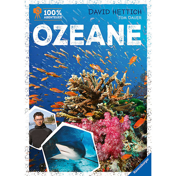 100 % Abenteuer: Ozeane