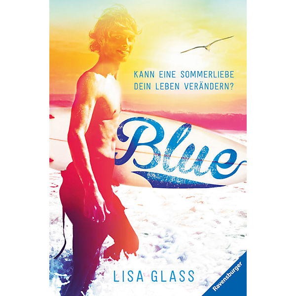 Blue - Kann eine Sommerliebe dein Leben verändern?
