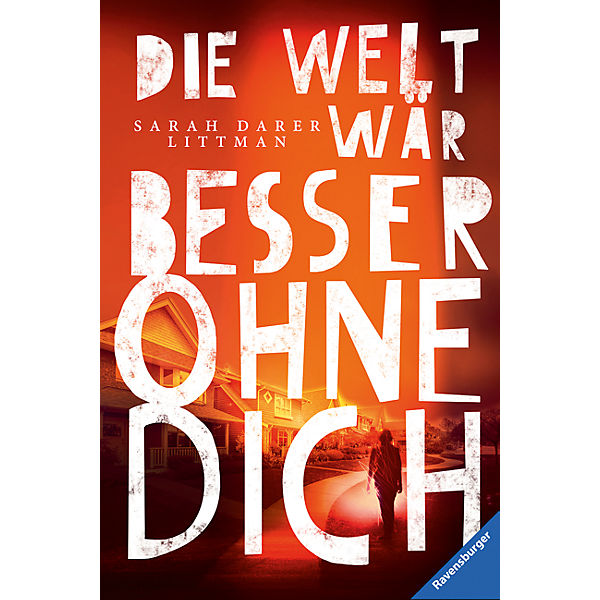 Die Welt wär besser ohne dich