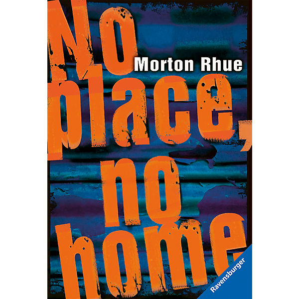 No place, no home