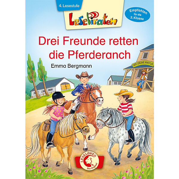 Lesepiraten: Drei Freunde retten die Pferderanch