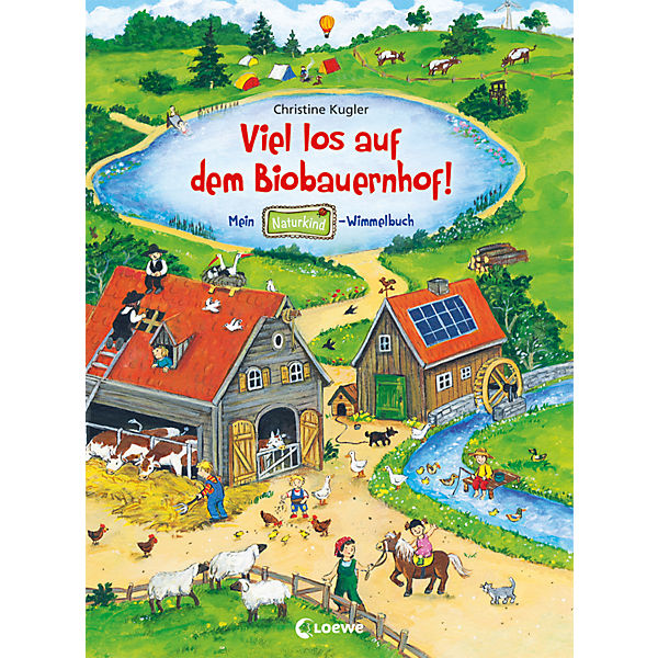 Naturkind: Viel los auf dem Biobauernhof!