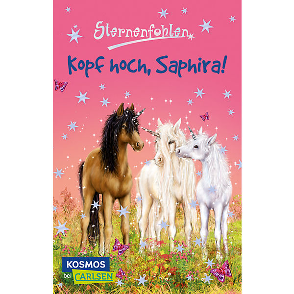 Sternenfohlen: Kopf hoch, Saphira!