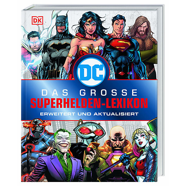 DC Comics - Das große Superhelden-Lexikon