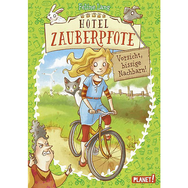 Hotel Zauberpfote: Vorsicht, bissige Nachbarn!