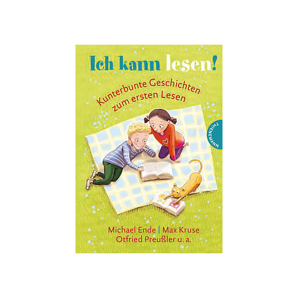 Ich kann lesen! Kunterbunte Geschichten zum ersten Lesen