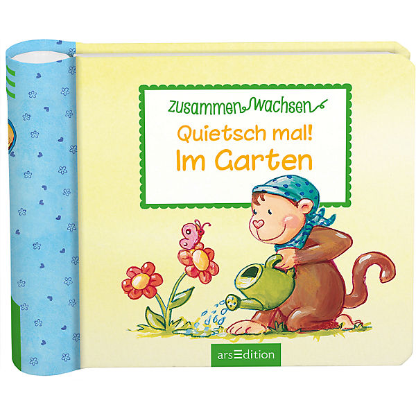 Quietsch mal! Im Garten