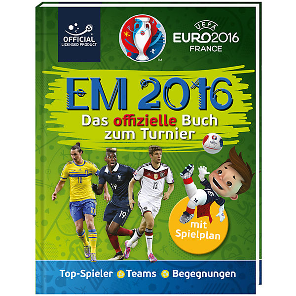 UEFA EURO 2016 - EM 2016: Das offizielle Buch zum Turnier