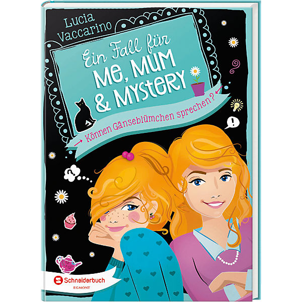 Ein Fall für Me, Mum & Mystery: Können Gänseblümchen sprechen?