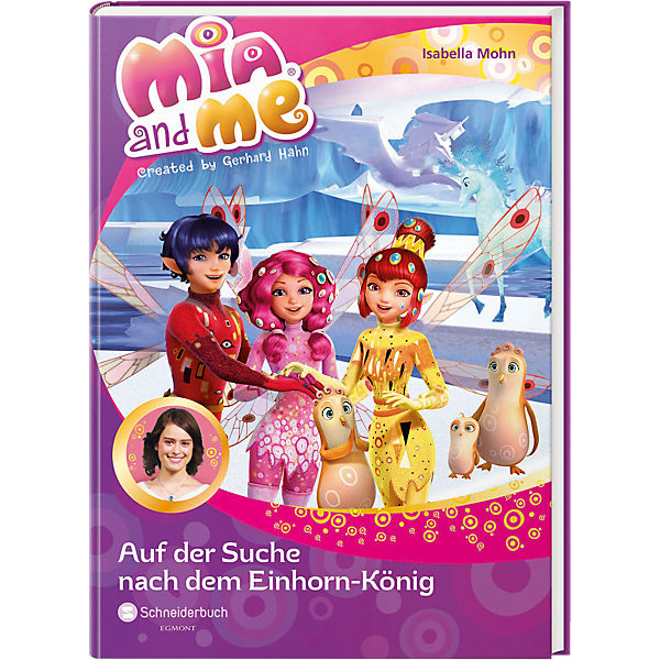 Mia and me: Auf der Suche nach dem Einhorn-König
