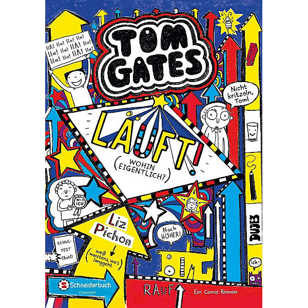 Tom Gates: Läuft! (Wohin eigentlich?)