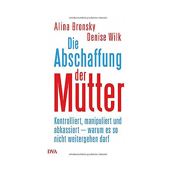 Die Abschaffung der Mutter