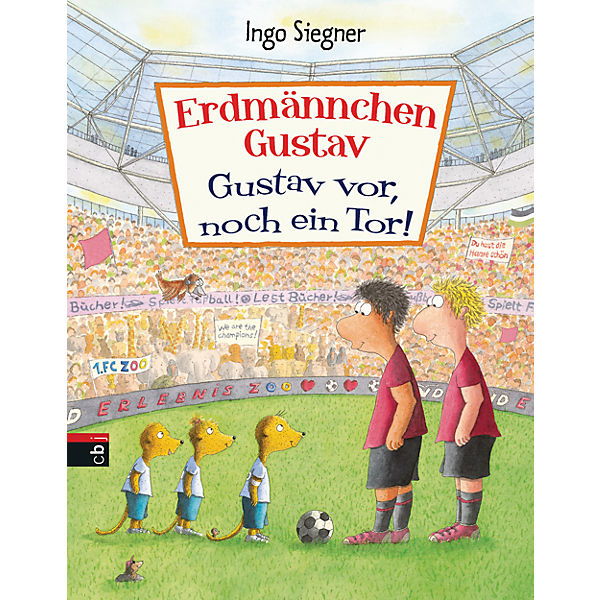 Erdmännchen Gustav: Gustav vor, noch ein Tor!