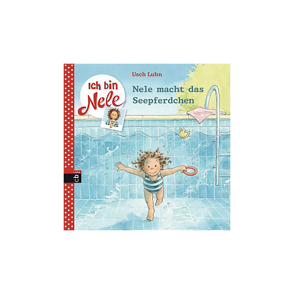 Ich bin Nele: Nele macht das Seepferdchen