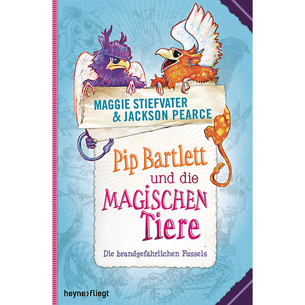 Pip Bartlett und die magischen Tiere