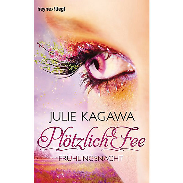 Plötzlich Fee: Frühlingsnacht