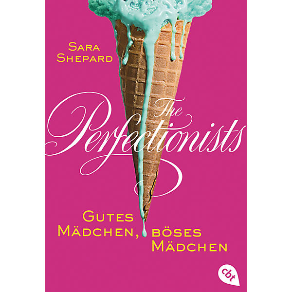 The Perfectionists: Gutes Mädchen, böses Mädchen