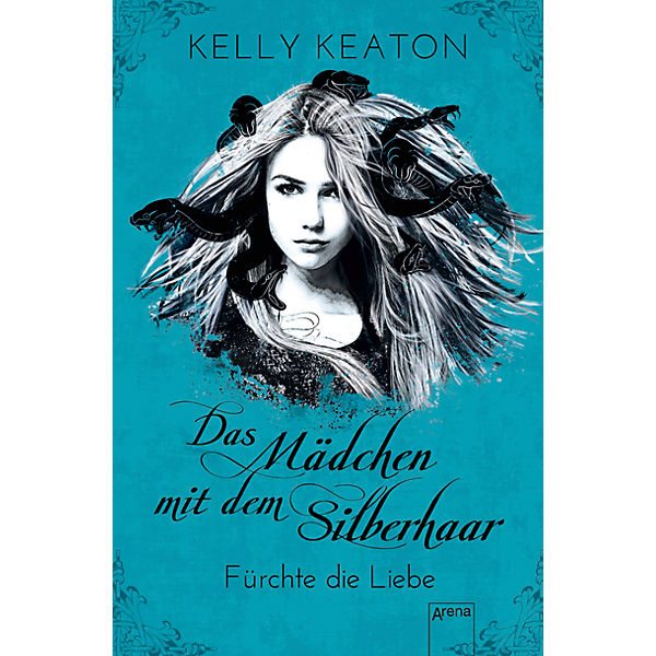 Das Mädchen mit dem Silberhaar: Fürchte die Liebe