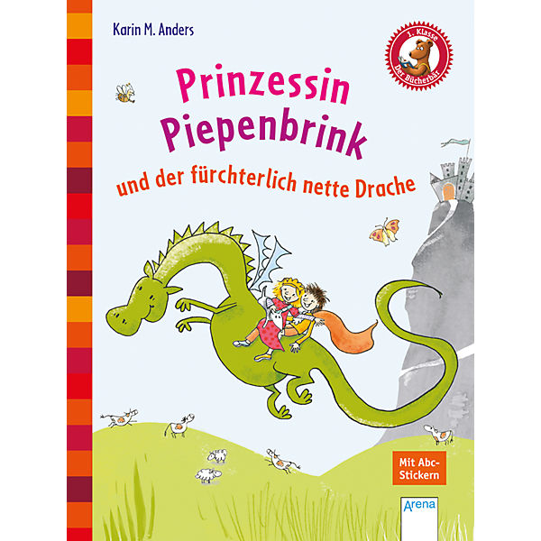 Der Bücherbär: Prinzessin Piepenbrink und der fürchterlich nette Drache