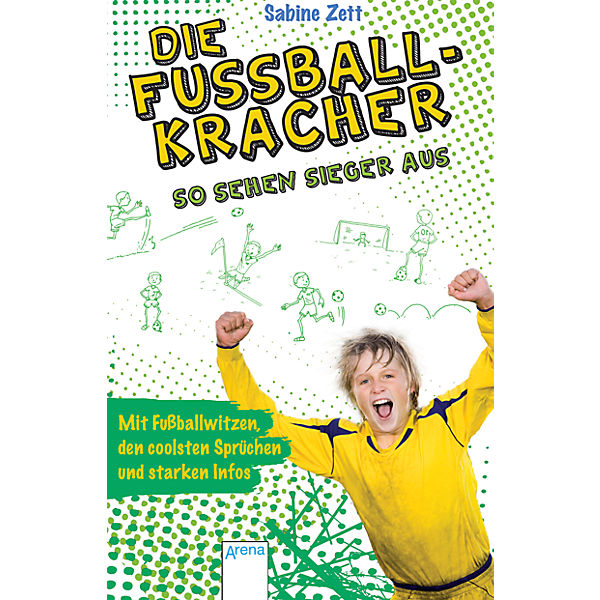 Die Fußballkracher: So sehen Sieger aus, Band 3