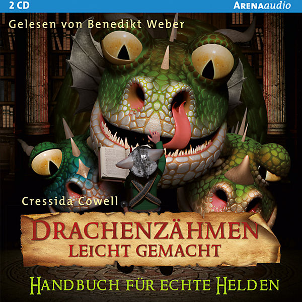Drachenzähmen leicht gemacht: Handbuch für echte Helden, 2 Audio-CDs