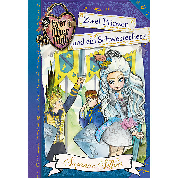 Ever After High: Zwei Prinzen und ein Schwesterherz