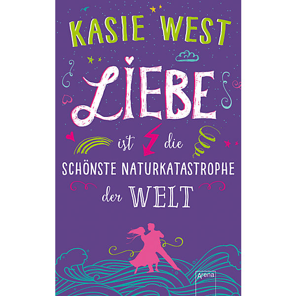 Liebe ist die schönste Naturkatastrophe der Welt