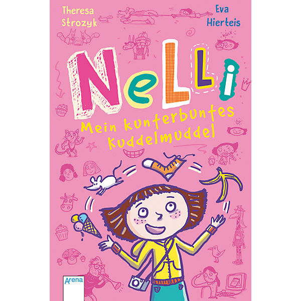 Nelli und Prinzessin: Mein kunterbuntes Kuddelmuddel