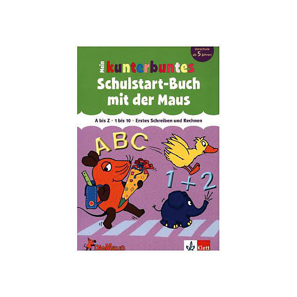 Mein kunterbuntes Schulstart-Buch mit der Maus