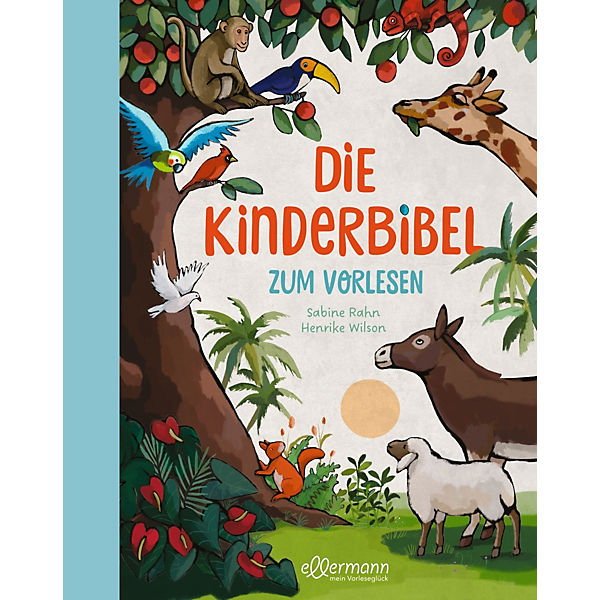 Die Kinderbibel zum Vorlesen