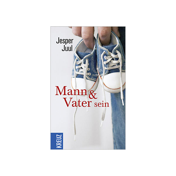 Mann & Vater sein