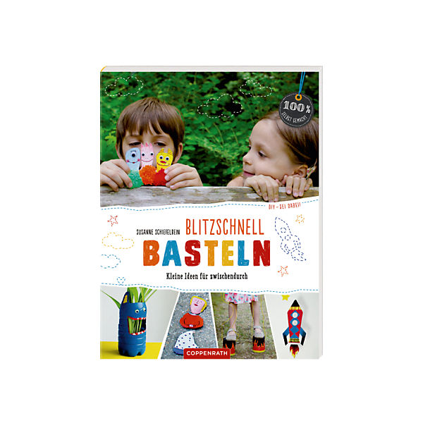 100% selbst gemacht: Blitzschnell basteln