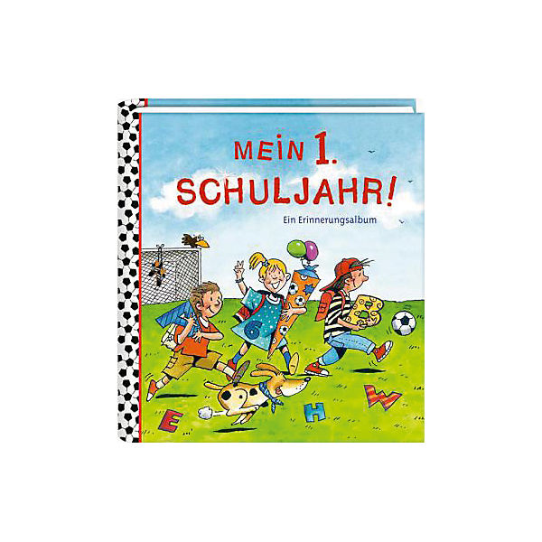 Eintragalbum - Mein 1. Schuljahr: Fußballfreunde