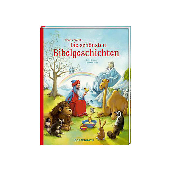 Noah erzählt... Die schönsten Bibelgeschichten
