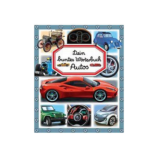 Dein buntes Wörterbuch: Autos