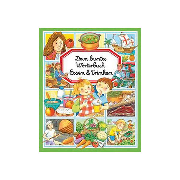 Dein buntes Wörterbuch: Essen & Trinken