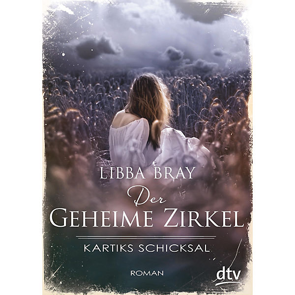 Der Geheime Zirkel - Kartiks Schicksal