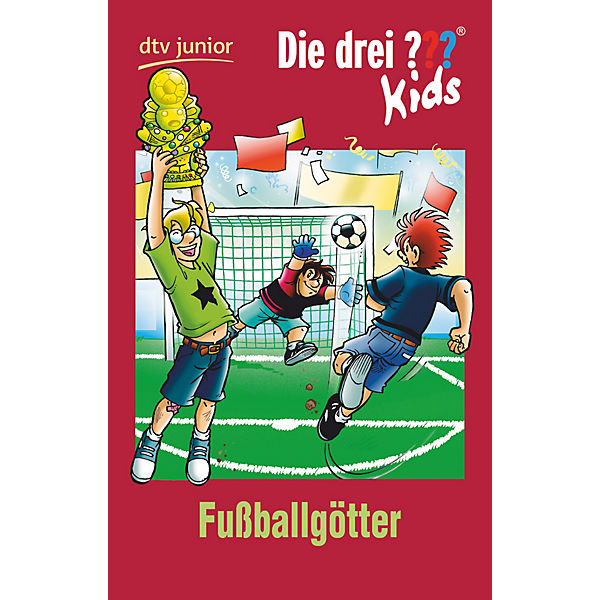 Die drei Fragezeichen-Kids - Fußballgötter