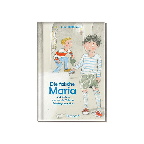 Die falsche Maria und weitere spannende Fälle der Feiertagsdetektive