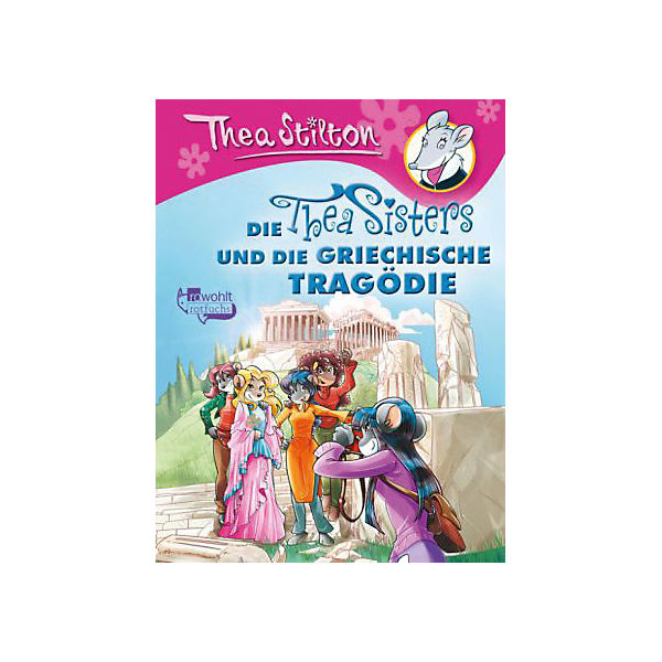 Die Thea Sisters und die griechische Tragödie