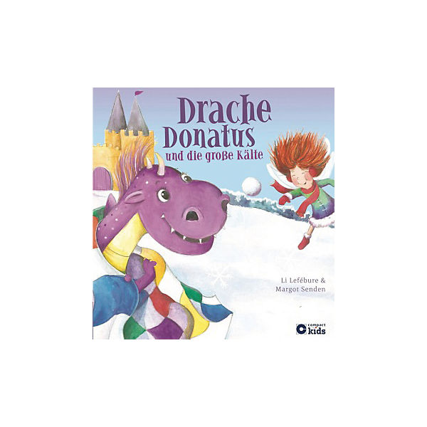 Drache Donatus und die große Kälte