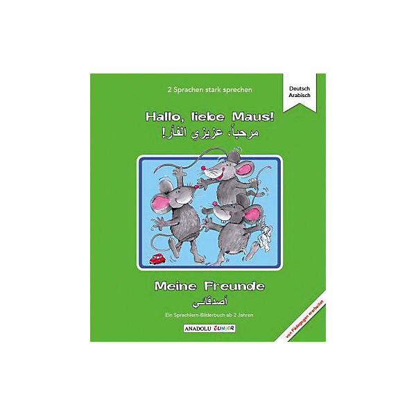 Hallo, liebe Maus Meine Freunde, Deutsch - Arabisch