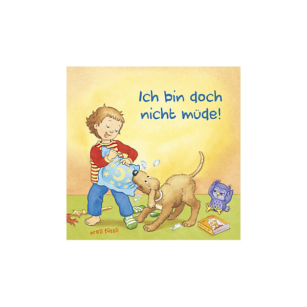 Ich bin doch nicht müde!