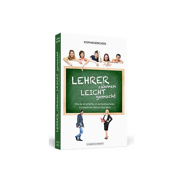 Lehrer zähmen leicht gemacht