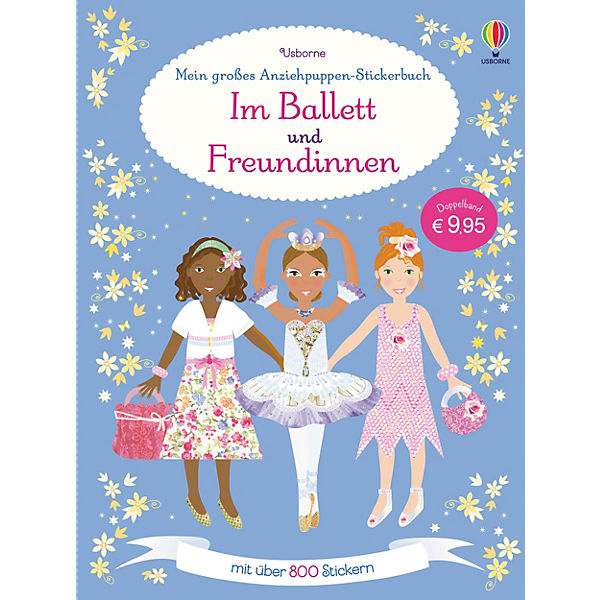 Mein großes Anziehpuppen-Stickerbuch: Im Ballett und Freundinnen