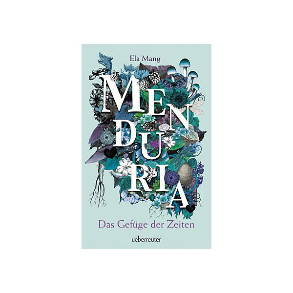 Menduria - Das Gefüge der Zeiten