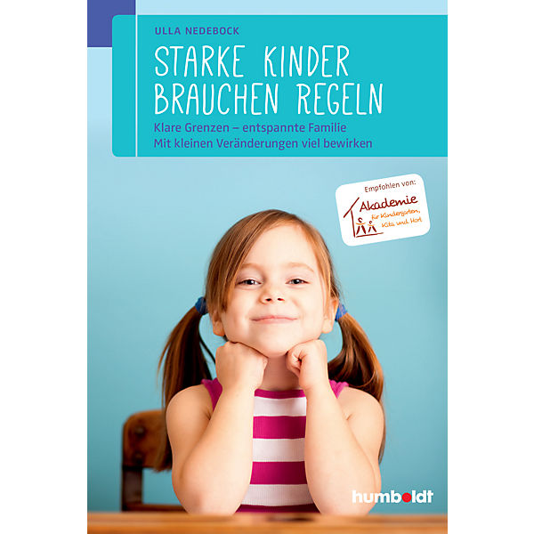Starke Kinder brauchen Regeln