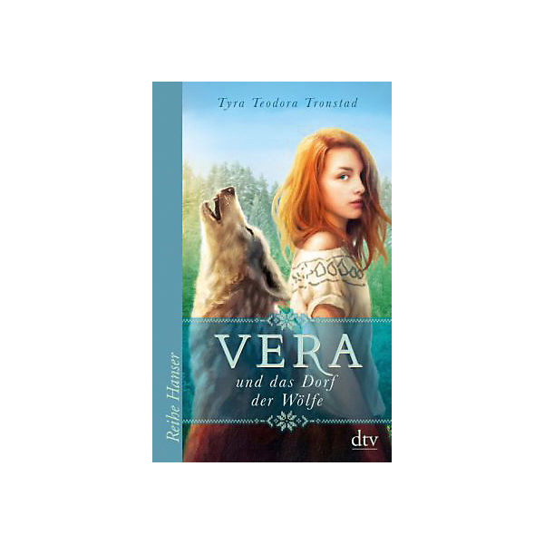 Vera und das Dorf der Wölfe