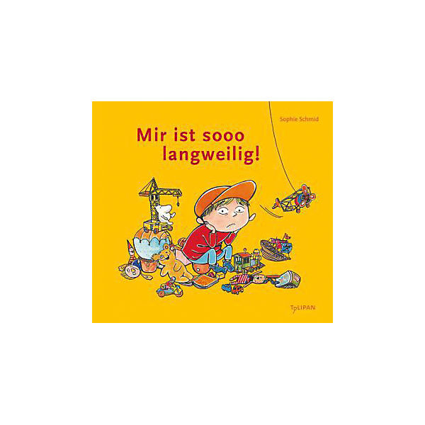 Mir ist sooo langweilig!