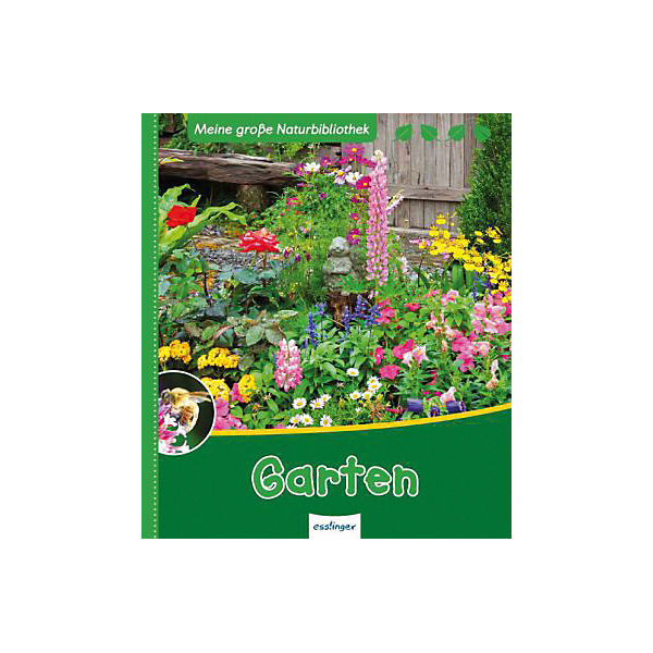 Meine große Naturbibliothek: Garten